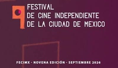 Festival de Cine Independiente CDMX 2026: fechas, películas y sedes