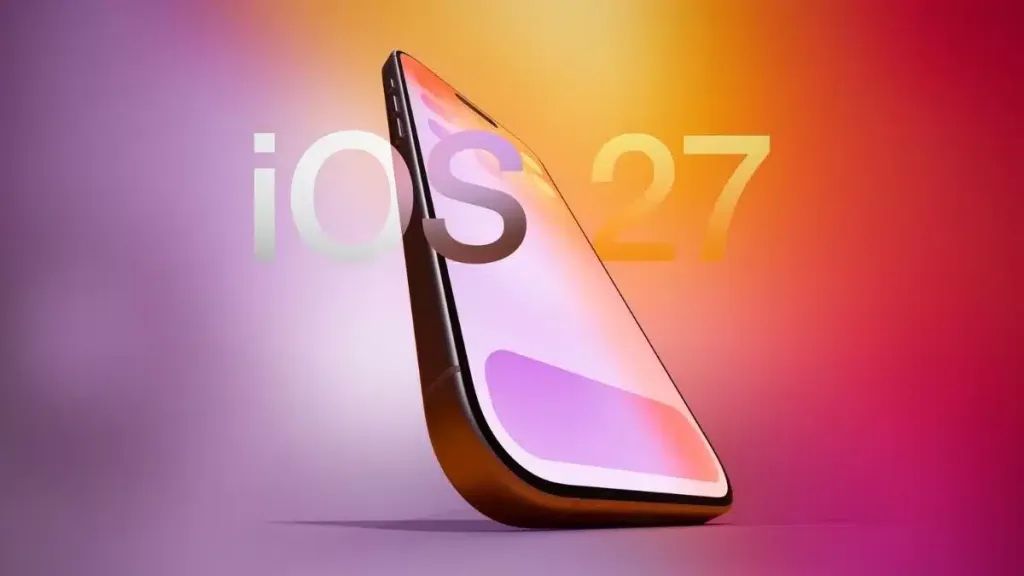 ¿Tu iPhone será compatible? Apple anuncia la llegada de iOS 27