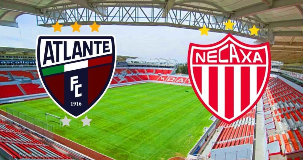 Necaxa vs Atlante: Horario y dónde ver el arranque del Apertura 2026